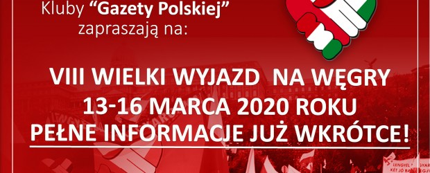 Jedź z nami! – VIII Wielki Wyjazd na Węgry 2020