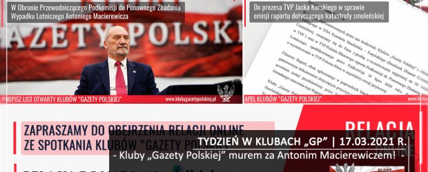 TYDZIEŃ W KLUBACH „GP”|Kluby „Gazety Polskiej” murem za Antonim Macierewiczem