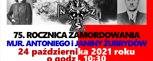 BRZOZÓW | ZAPROSZENIE 75. rocznica zamordowania MJR. Antoniego i Janiny Żubrydów 24.10 godz. 10:30