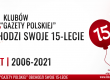 ❗ 16. Klubów „Gazety Polskiej” obchodzi swoje 15-lecie