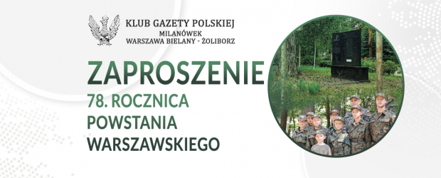 MILANÓWEK | ZAPROSZENIE 78. rocznica Powstania Warszawskiego – 30.07