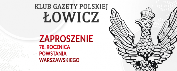 ŁOWICZ | ZAPROSZENIE – Pamięć Powstania Warszawskiego w godzinie „W”
