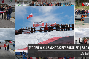 TYDZIEŃ W KLUBACH „GAZETY POLSKIEJ” | „Tu jest Polska”