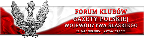 Wyjątkowe wydarzenie | Forum Klubów „Gazety Polskiej” Województwa Śląskiego