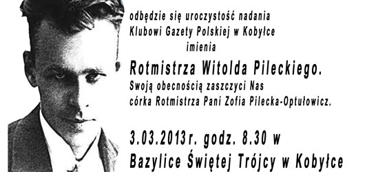 Uroczystości nadania imienia Rotmistrza Witolda Pileckiego Klubowi GP w Kobyłce (wideo)