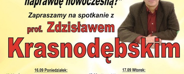 Świebodzin, Nowa Sól, Zielona Góra – spotkania z prof. Zdzisławem Krasnodębskim 16-17 września