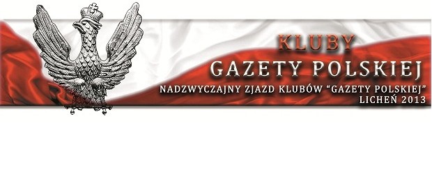Nadzwyczajny Zjazd Klubów „Gazety Polskiej” w Sanktuarium Matki Bożej Licheńskiej w Licheniu.