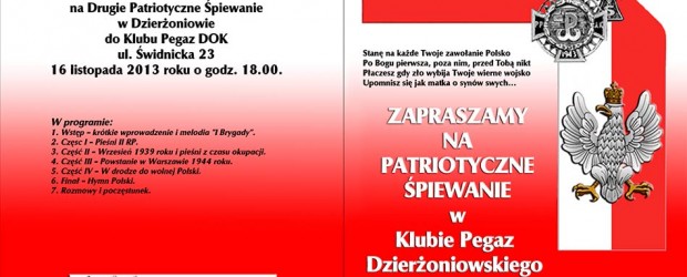 Patriotyczne Śpiewanie II – 16.11.2013. od godz. 18.00  w Dzierżoniowie.