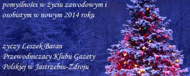 Jastrzębie-Zdrój – Spokojnych i radosnych …