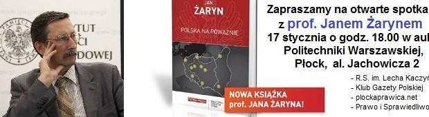 Płock –  spotkanie z prof. Janem Żarynem, 17 stycznia, g. 18