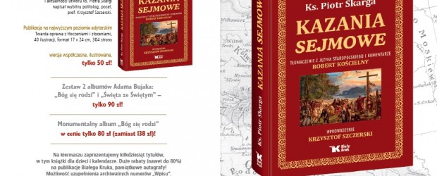 Poznań – uroczysta prezentacja współczesnej wersji Kazań Sejmowych- ks. Piotra Skargi, 4 lutego, g. 18