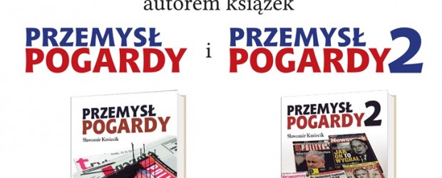 Warszawa Rembertów – spotkanie z autorem książki „Przemysł pogardy” i „Przemysł pogardy 2” Sławomirem Kmiecikiem, 11 lutego, g. 18,