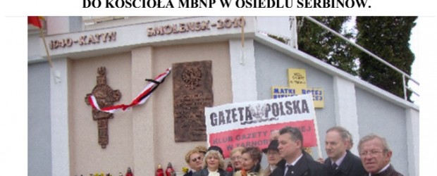 Tarnobrzeg – miesięcznica Tragedii Smoleńskiej, 10 stycznia, g. 15, Msza ś. w Kościele MBNP osiedle Serbinów.