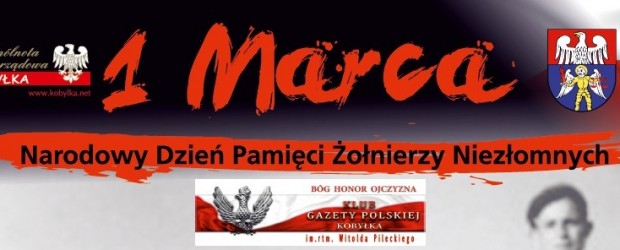 Kobyłka – Narodowy Dzień Pamięci Żołnierzy Niezłomnych, 28-2 marca,