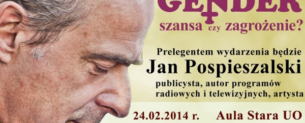 Opole – spotkania w ramach cyklu „Gender – szansa czy zagrożenie?”, 24 lutego, g. 18