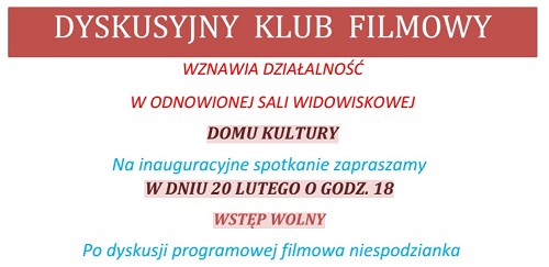 Powidz – dyskusyjny klub filmowy, 20 lutego, g. 18, sala widowiskowa Domu Kultury.