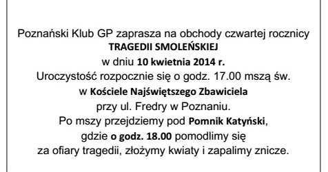 Poznański Klub „GP” zaprasza na obchody czwartej rocznicy Tragedii Smoleńskiej, 10 kwietnia…