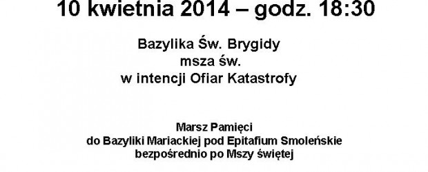 Gdańsk – Obchody IV rocznicy Tragedii Smoleńskiej