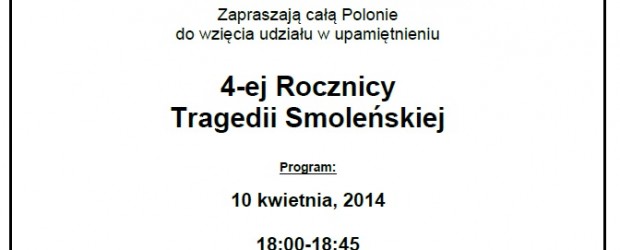 Toronto GTA – IV rocznica Tragedii Smoleńskiej