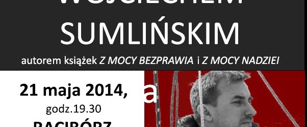Wojciech Sumliński w Raciborzu