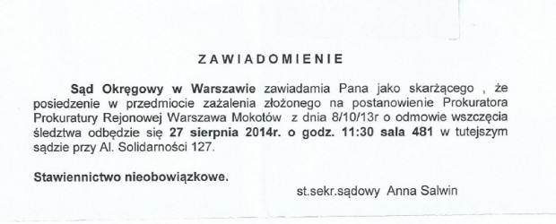 Postanowienie prokuratury rejonowej w Warszawie o odmowie wszczęcia śledztwa-czwarta rozprawa przed sądem!