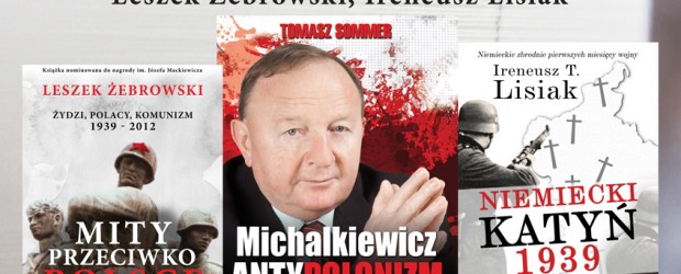 Kraków – Nowa Huta – panel  „Źródła antypolonizmu”, gośćmi będą: Stanisław Michalkiewicz, Leszek Żebrowski, Ireneusz Lisiak, 23 października