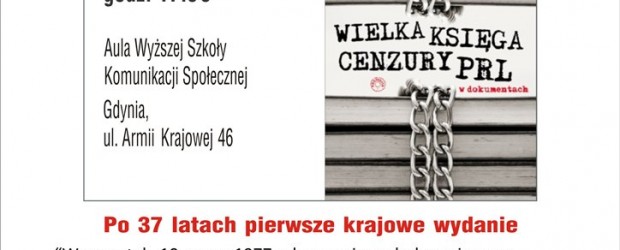 Gdynia – spotkane z publicystą i działaczem emigracyjnym Tomaszem Strzyżewskim oraz promocja książki „Wielka księga cenzury”, 12 grudnia