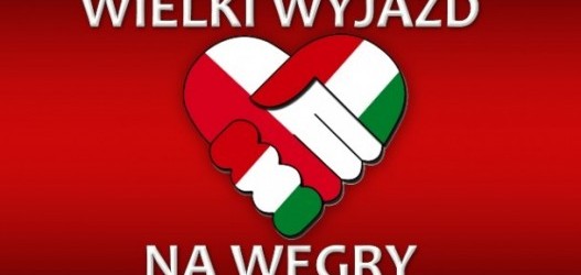 [Tydzień w Klubach „GP”] V Wielki Wyjazd na Węgry