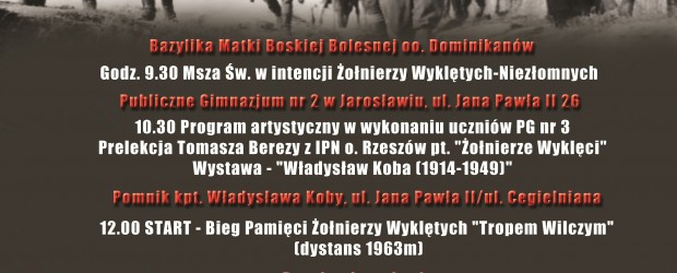 Jarosław – Narodowy Dzień Pamięci Żołnierzy Wyklętych-Niezłomnych, 1 marca