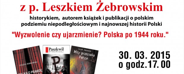 Spotkanie z p. Leszkiem Żebrowskim w Tczewie – 30 marca