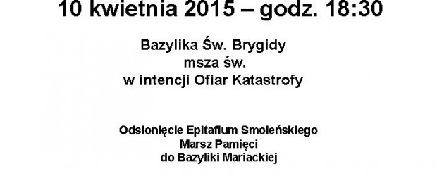 Gdańsk II –  V rocznica tragedii smoleńskiej, 10 kwietnia, g. 18.30