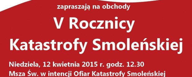Myślenickie obchody V Rocznicy Katastrofy Smoleńskiej – Niedziela 12.04.2015 r.