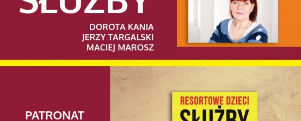Opole – spotkanie z red. Dorotą Kanią połączone z promocją książki pt.” Resortowe Dzieci. Służby”, 22 maja