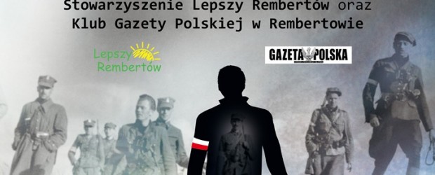 Warszawa-Rembertów – koncert Podziemna Armia Powraca,