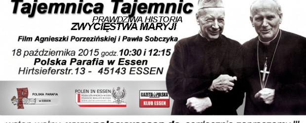 Essen – projekcje  filmu Agnieszki Porzezińskiej i Pawła Sobczyka pt. „Tajemnica tajemnic”, 18 października