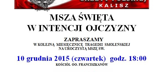 Kalisz – miesięcznica tragedii smoleńskiej, Msza św. w intencji Ojczyzny, 10 grudnia
