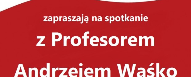 Myślenice – spotkanie z prof. Andrzejem Waśko – „Europa chrześcijańska – kryzys i przebudzenie”, 2 lutego