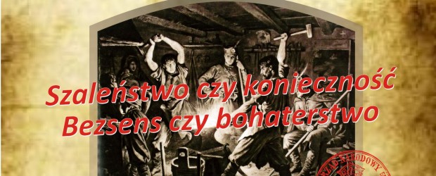 Polskie powstania narodowe – Szaleństwo czy konieczność… wykład w Niepołomicach