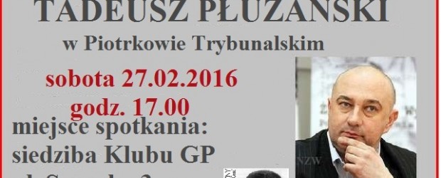 Piotrków Tryb. – spotkanie z Tadeuszem Płużańskim pt. „Żołnierze Wyklęci i ich oprawcy”, 27 lutego