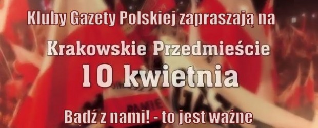 [Tydzień w Klubach „GP”] Spotykamy się 10 kwietnia w Warszawie