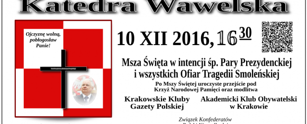 Kraków – miesięczna tragedii smoleńskiej, 10 grudnia
