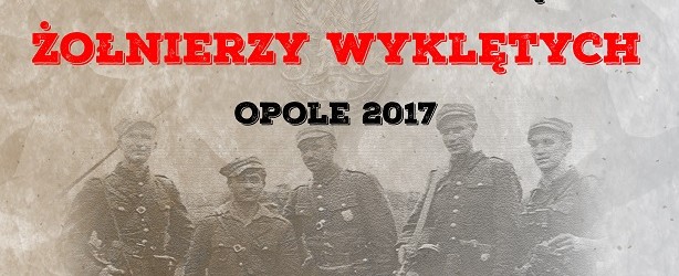 Program obchodów Narodowego Dnia Pamięci Żołnierzy Wyklętych – Opole 2017