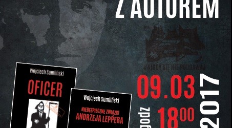Tychy –  spotkanie z Wojciechem Sumlińskim, dziennikarzem śledczym, publicystą, autorem książek „Kto naprawdę go zabił ?”, 9 marca