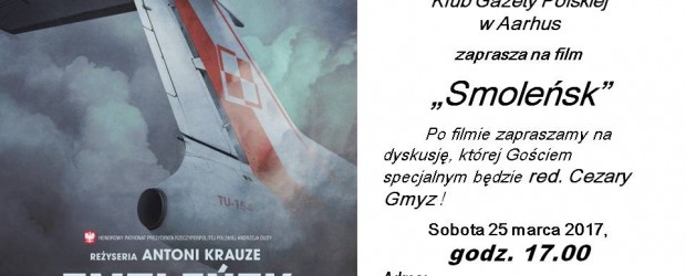 Aarhus – projekcja film pt. „Smoleńsk” reż Antoni Krauze, 25 marca