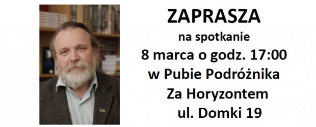 Kraków – spotkanie z   Adamem Borowskim, opozycjonistą „Solidarności”, 8 marca