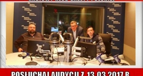POSŁUCHAJ AUDYCJI: „Radiowy Klub Gazety Polskiej” – 13.03.2017 r. (audio)