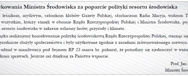 Podziękowania Ministra Środowiska za poparcie polityki resortu środowiska.