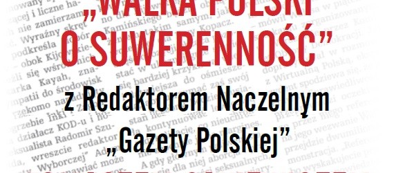 Żoliborz: spotkanie z T. Sakiewiczem