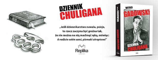 „Dziennik chuligana” – najnowsza książka Witolda Gadowskiego