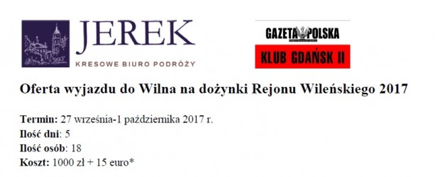 Gdańsk II: Oferta wyjazdu do Wilna na dożynki Rejonu Wileńskiego 2017